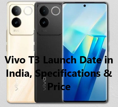 Vivo T3 Launch Date in India