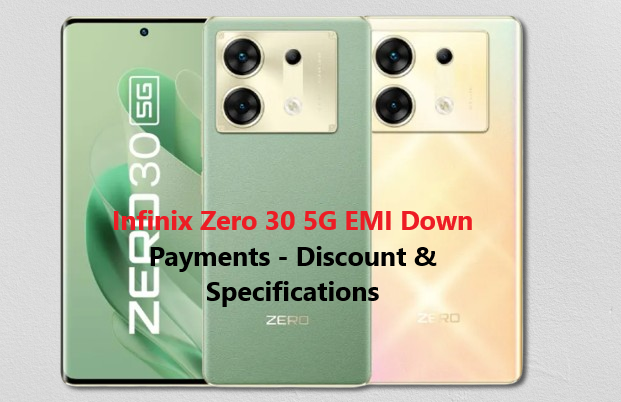 Infinix Zero 30 5G EMI Down Payments