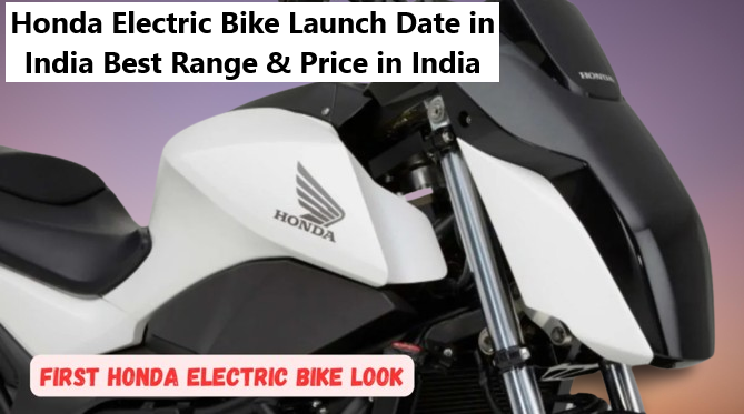 Honda Electric Bike Launch Date in India